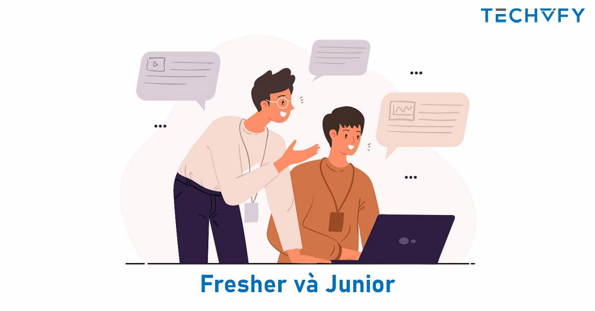 Fresher và Junior
