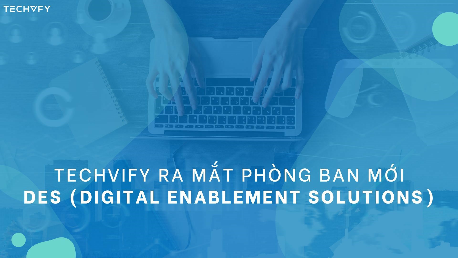 digital enablement solutions TECHVIFY Careers