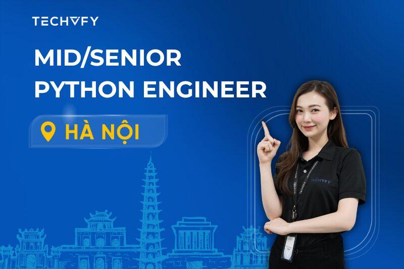 Tuyển dụng việc làm Mid/Senior Python Engineer | TECHVIFY Careers
